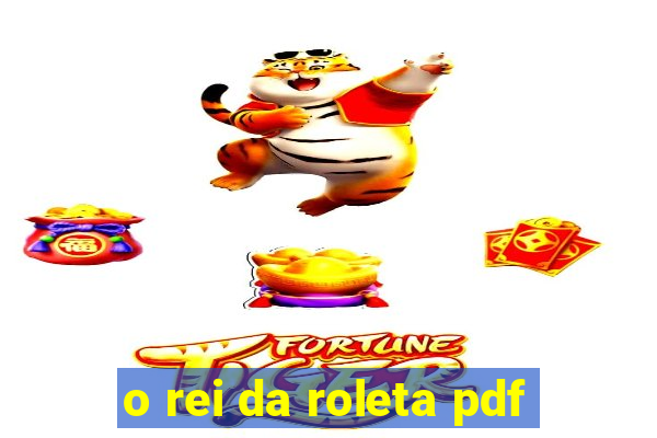 o rei da roleta pdf